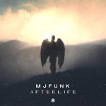 MJFuNk – Afterlife