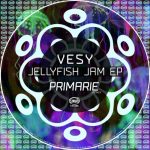 Vesy – Jellyfish Jam EP