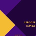AfroDee – La Playa