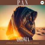 P A N, CamelVIP – Aroma (Stefan Alexander Thomas Remix)
