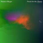 Hannes Bieger – Poem for the Planet (Christopher Coe Remix)