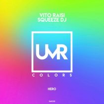 Squeeze DJ, Vito Raisi – Hero