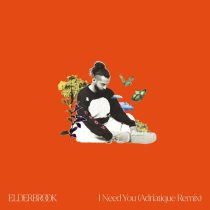 Elderbrook – I Need You (Adriatique Extended Remix)