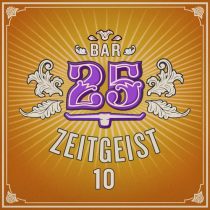 VA – Bar25 – Zeitgeist, Vol. 10