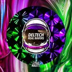 Deltech – Real Ravers