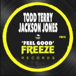 Todd Terry, Jackson Jones – Feel Good