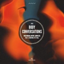 Antdot, MAXI MERAKI, Samm (BE) – Body Conversations feat. Starving Yet Full