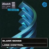 Blank Sense – Lose Control