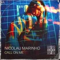 Nicolau Marinho – Call On Me