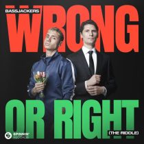 Bassjackers – Wrong or Right (The Riddle)