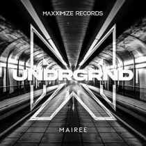 Mairee – UNDRGRND (Extended Mix)