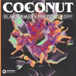 Prezioso, GRY, Blasterjaxx – Coconut (Extended Mix)