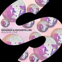 Rockefeller, Redondo – Rules Of Love (Extended Mix)