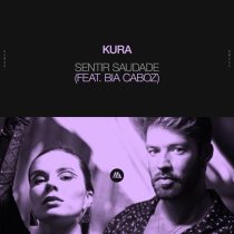 KURA, Bia Caboz – Sentir Saudade feat. Bia Caboz