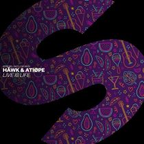 HÄWK (IT), ATIØPE – Live Is Life (Extended Mix)
