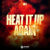 MOTi – Heat It Up Again (Extended Mix)