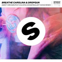 Breathe Carolina, Dropgun, Kaleena Zanders – Sweet Dreams (feat. Kaleena Zanders) [Lizzy Wang Remix] [Extended Mix]
