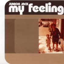 Junior Jack – My Feeling