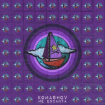 Komashov – Me Encanta