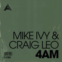 Mike Ivy, Craig Leo – 4AM – Extended Mix
