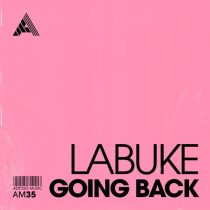 Labuke – Going Back – Extended Mix