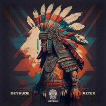 Beyhude – Aztek