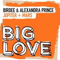 Alexandra Prince, Birdee – Jupiter + Mars