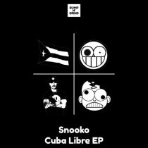 SNOOKO – Cuba Libre EP