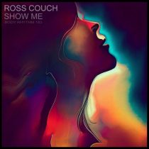 Ross Couch – Show Me