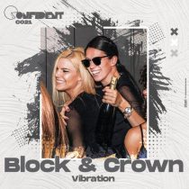 Block & Crown – Vibration