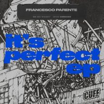 Francesco Parente – It’s perfect EP