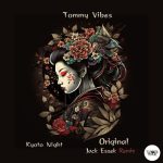 CamelVIP, Tommy Vibes – Kyoto Night