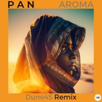 P A N, CamelVIP – Aroma (Dune45 Remix)