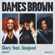 Waajeed, Dames Brown – Glory – Remixes