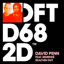 David Penn, Bemende – Reachin Out – Extended Mix