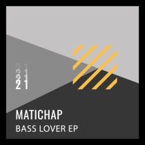 Matichap – Bass Lover EP