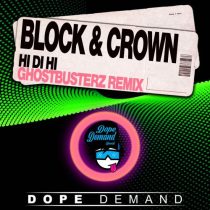 Block & Crown – Hi Di Hi (Ghostbusterz Remix)