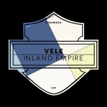 Vele – Inland Empire