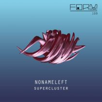 NoNameLeft – Supercluster