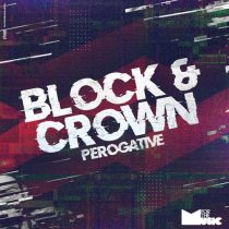 Block & Crown – Perogative