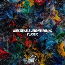 Jerome Robins, Alex Kenji – Plastic