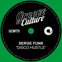 Serge Funk – Disco Hustle