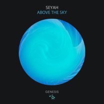 Seyah – Above The Sky