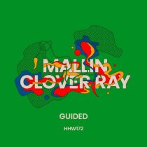 Clover Ray, Mallin – Guided (Extended Mix)