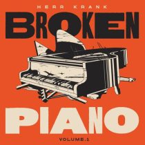 Herr Krank – Broken Piano