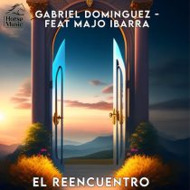 Gabriel Dominguez – El Reencuentro (feat Majo ibarra)