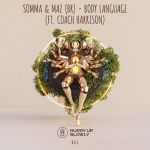 Maz (BR), SOMMA, Coach Harrison – Body Language
