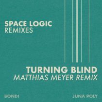 BONDI – Turning Blind (Matthias Meyer Remix)