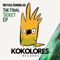 Matias Sundblad – The Final Ticket EP