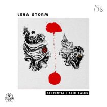 Lena Storm – Sententia | Acid Talks